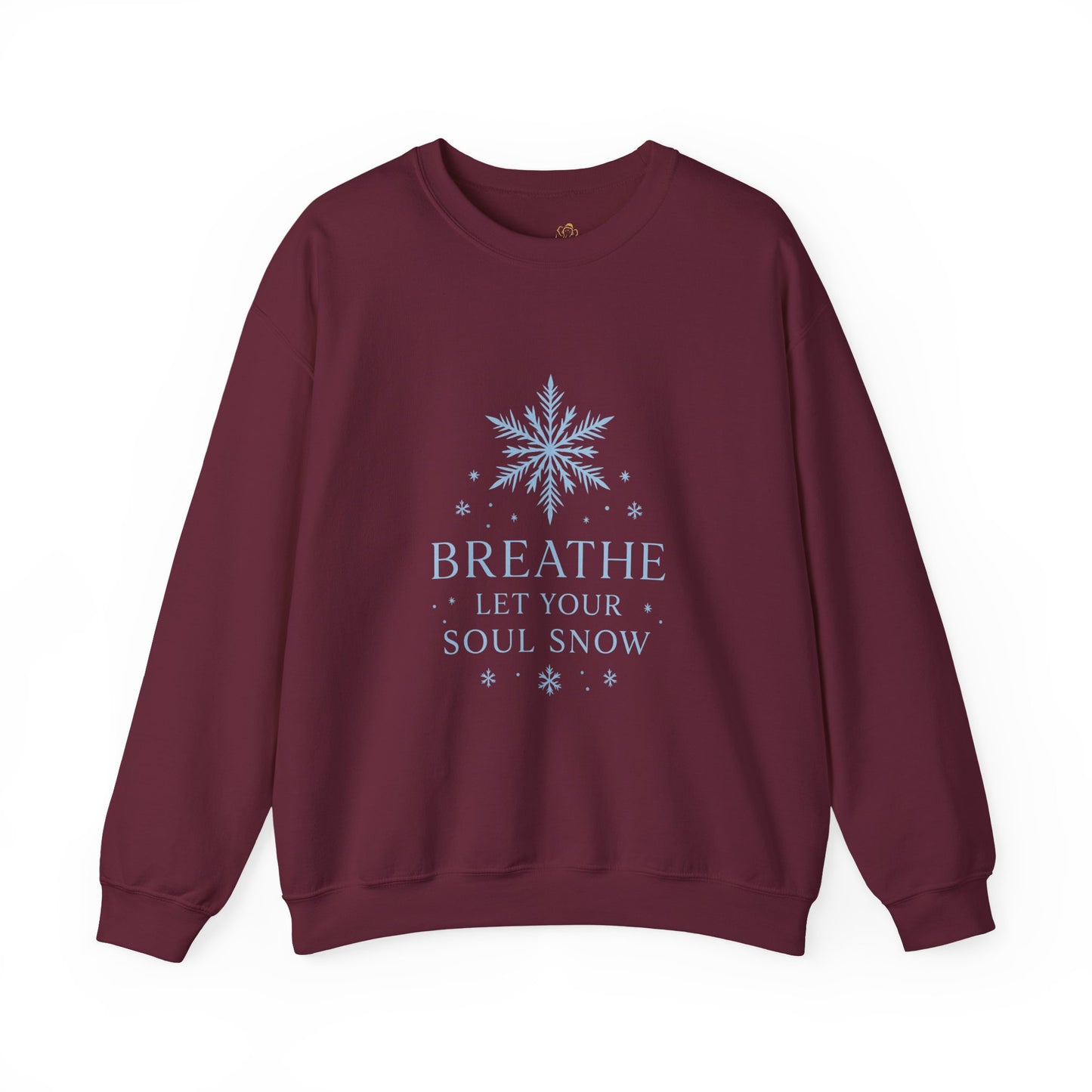 Breathe Let Your Soul Snow – Mindful Winter Sweatshirt | Unisex Relaxed Fit