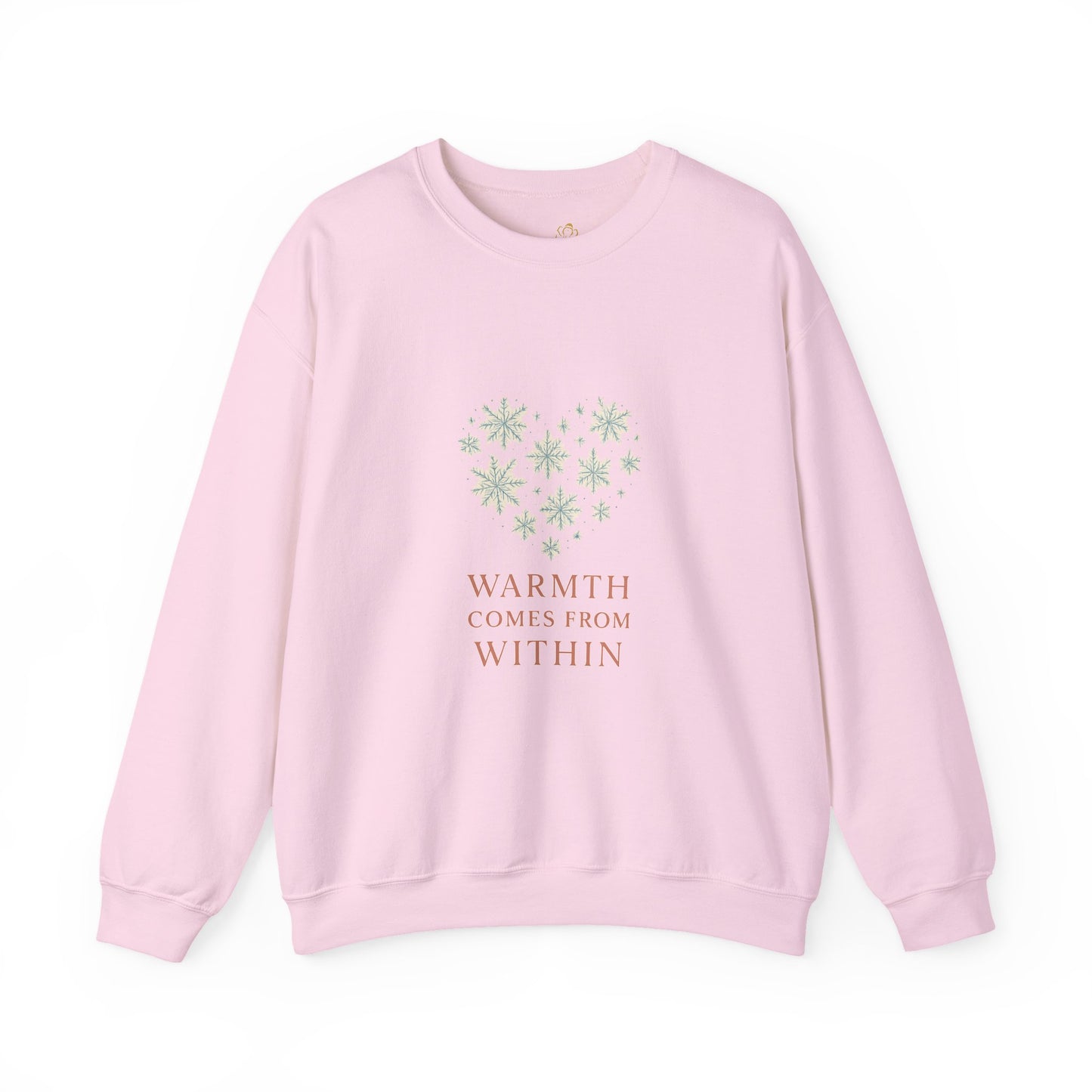 Warmth Comes From Within – Winter Affirmation Sweatshirt | Heart Snowflake Cozy Edition