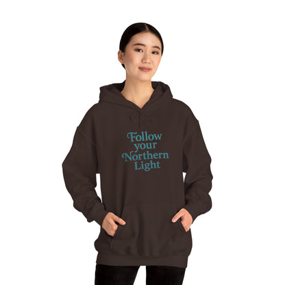 Follow Your Northern Light – Inspirational Winter Hoodie