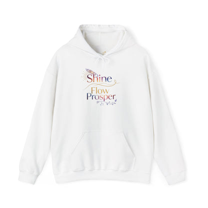 Shine Flow Prosper – Spiritual Manifestation Hoodie