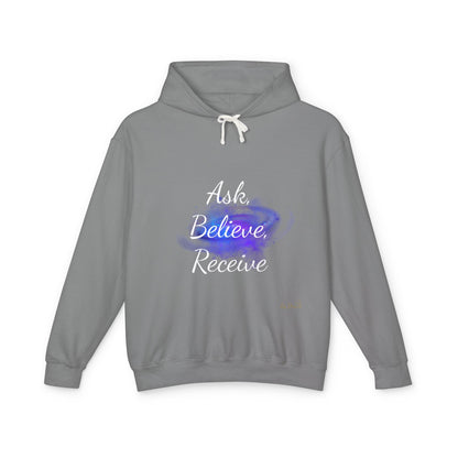 Unisex Hoodie Sweatshirt with Ask, Believe, Receive in it, Inspirational, Law of attraction, Motivational Hoodie, Gifts Idea