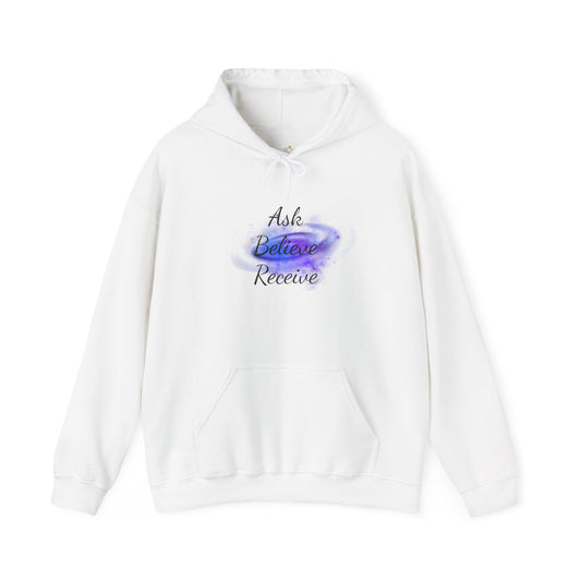 Ask Believe Receive Hoodie | Spiritual Manifestation Sweatshirt for Meditation & Mindfulness