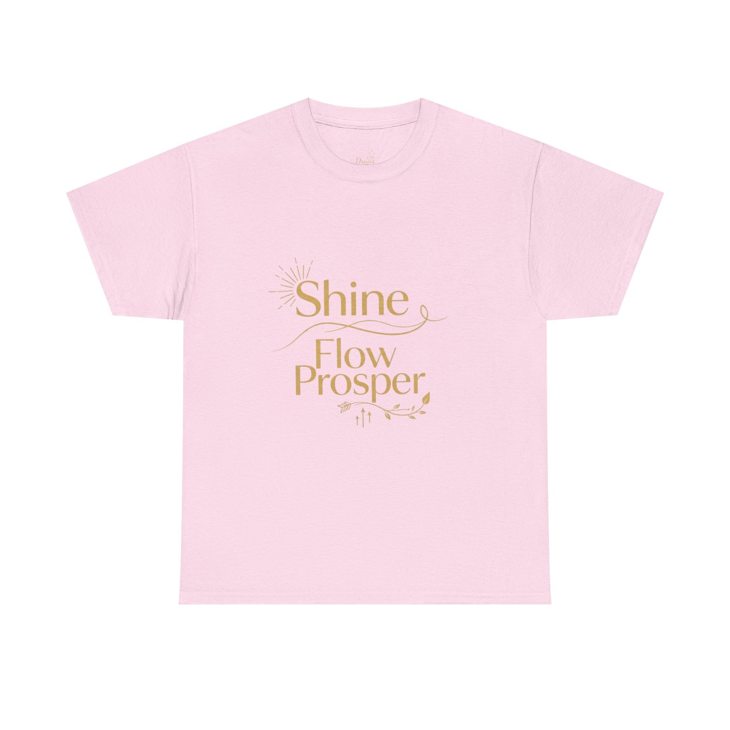 Shine Flow Prosper T-Shirt – Luxe Edition Affirmation Tee | Druvs