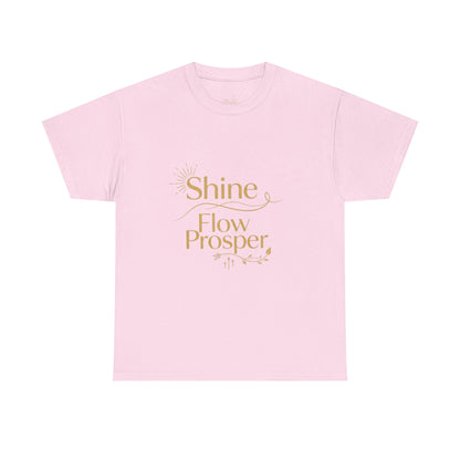 Shine Flow Prosper T-Shirt – Luxe Edition Affirmation Tee | Druvs