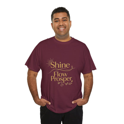Shine Flow Prosper T-Shirt – Luxe Edition Affirmation Tee | Druvs