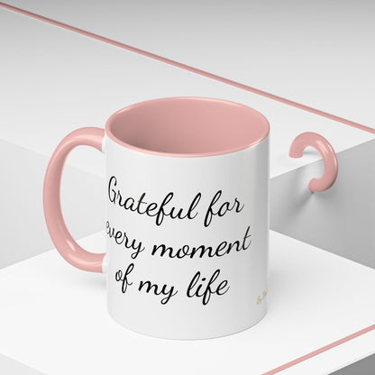 Inspirational Mug, Coffee Mug, Tea Mug, Gift Idea, Motivational Mug, Grateful Mug, Gratitude Mug
