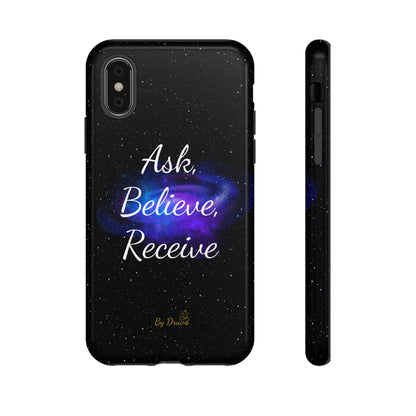 Phone Case - Ask, Believe, Receive, Law of Attraction, Positive Thinking,  iPhone, Samsung, Google Pixel, iPhone 16