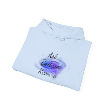 Ask Believe Receive Hoodie | Spiritual Manifestation Sweatshirt for Meditation & Mindfulness