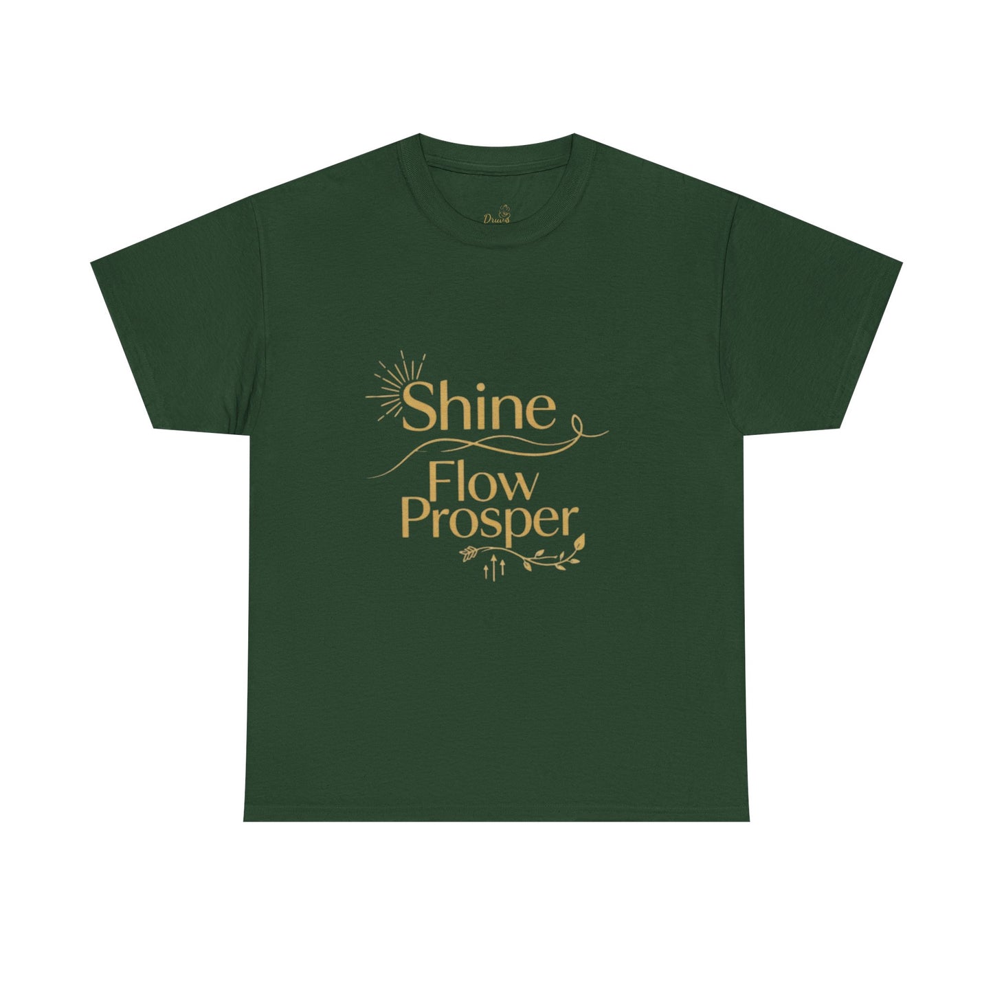 Shine Flow Prosper T-Shirt – Luxe Edition Affirmation Tee | Druvs