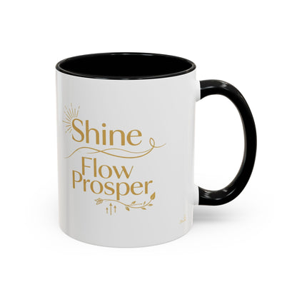 Shine, Flow, Prosper Luxe Mug – Gold Affirmation Ceramic Cup by Druvs