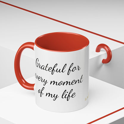 Inspirational Mug, Coffee Mug, Tea Mug, Gift Idea, Motivational Mug, Grateful Mug, Gratitude Mug