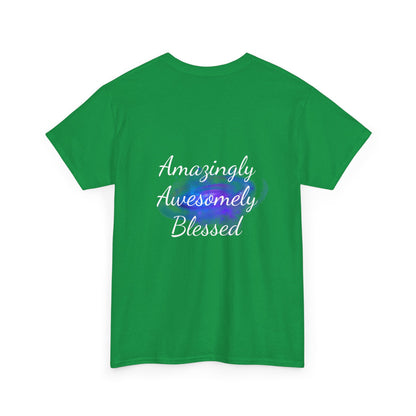 Amazingly Awesomely Blessed T-shirt - Inspirational T-shirt, Holiday Gift