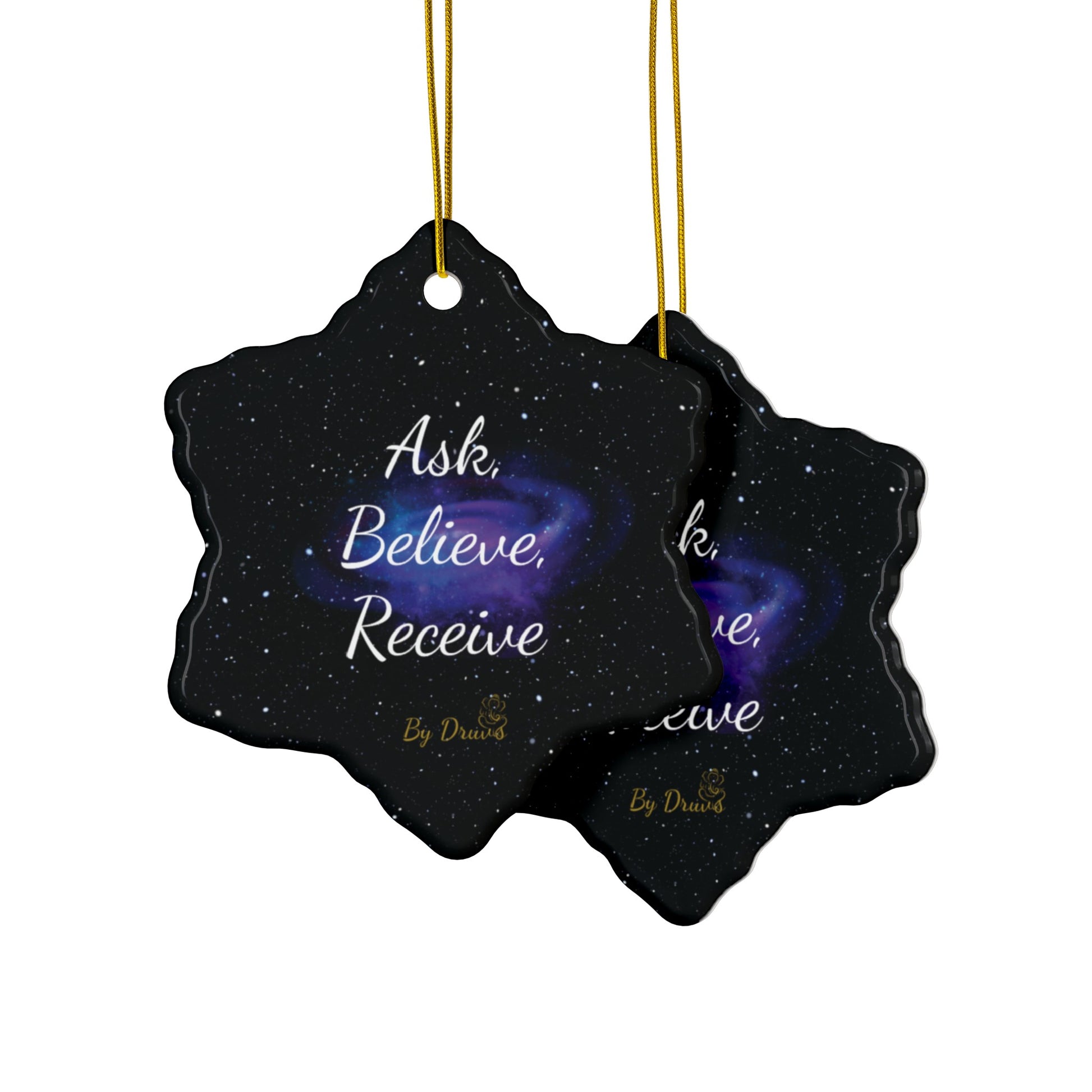 Ask Believe Receive  2 Snowflake Ornament 3