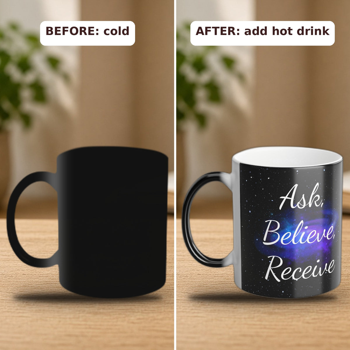 Ask Believe Receive color-changing mug before and after hot liquid, color-changing effect