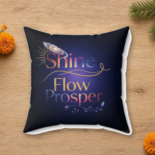 shine flow prosper cosmic cushion